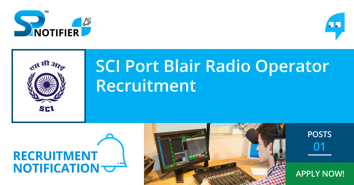 SCI Port Blair Radio Operator Recruitment